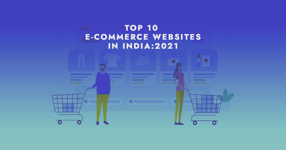 Top 10 E-Commerce Websites In India 2023 | KICKASS